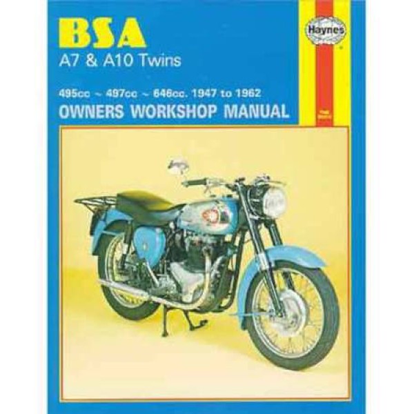 Haynes Classic British Motorcycle Manual - BSA A7 and A10 500/650cc Twins Haynes Classic British Motorcycle Manual - BSA A7 and A10 500/650cc Twins